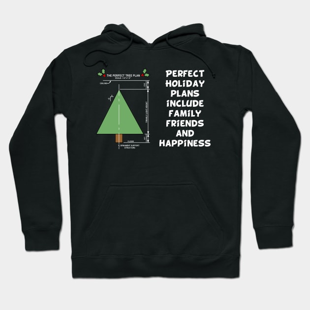 Perfect Holiday Plans White Text Hoodie by Barthol Graphics